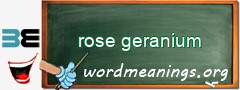 WordMeaning blackboard for rose geranium